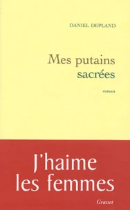 Mes putains sacrées