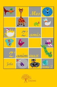 Mes Z'amis Z'animaux - Tome 2