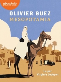 Olivier Guez - Mesopotamia. 1 CD audio MP3