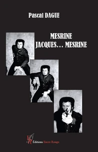 Mesrine, Jacques... Mesrine