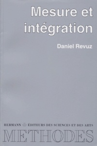 Daniel Revuz - Mesure et intégration.