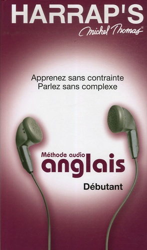 Michel Thomas - Méthode audio anglais Débutant - CD audio.