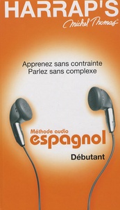 Michel Thomas - Méthode audio espagnol Débutant - 7 CD audio.