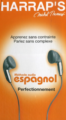 Michel Thomas - Méthode audio espagnol Perfectionnement - 4 CD audio.