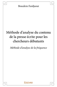 Méthode d'analyse du contenu de la presse écrite pour les chercheurs débutants