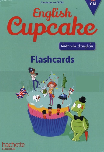 Méthode d'anglais CM English Cupcake. Flashcards  Edition 2018