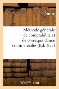  Hachette BNF - Méthode générale de comptabilité et de correspondance commerciales.