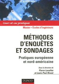 Pierre Lavallée et Louis-Paul Rivest - Méthodes d'enquêtes et sondages - Pratiques européenne et nord-américaine.
