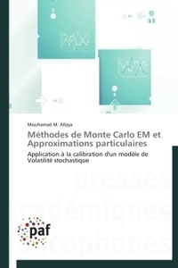 Mahmoud Allaya - Méthodes de Monte Carlo EM et approximations particulaires.