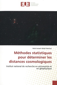 Helal Ismaeil Abdel Rahman - Méthodes statistiques pour déterminer les distances cosmologiques - Institut national de recherche en astronomie et en géophysique.