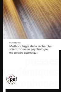 Gnansa Djassoa - Méthodologie de la recherche scientifique en psychologie - Une démarche algorithmique.