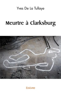 Meurtre à Clarksburg
