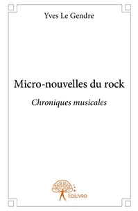 Micro-nouvelles du rock