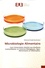 Microbiologie alimentaire. Livre universitaire destiné aux étudiants licence/master en sciences biologiques, agro-alimentaires et vétérinaires