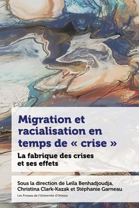 Migration et racialisation en temps de "crise"