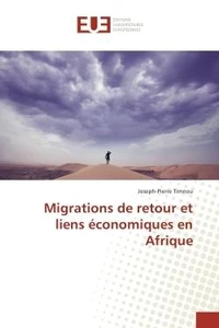 Migrations de retour et liens economiques en Afrique