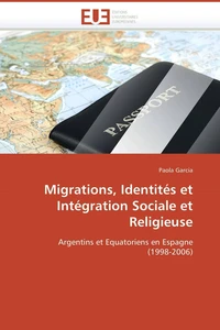 Migrations, identités et intégration sociale et religieuse