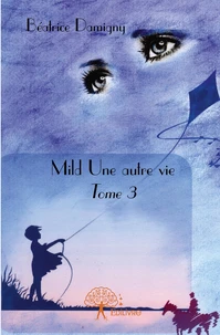 Mild  une autre vie