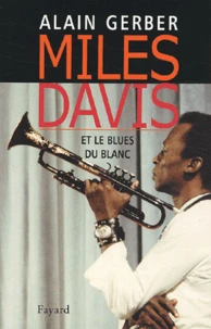 Miles Davis et le blues du blanc