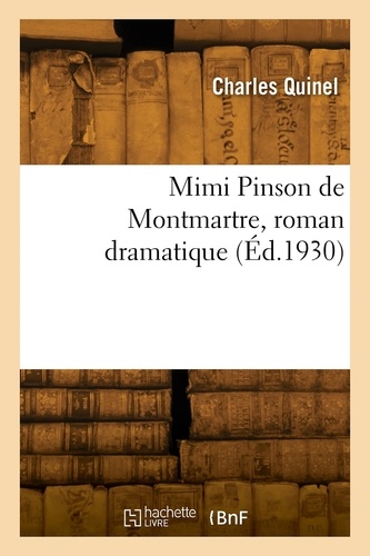 Mimi Pinson de Montmartre, roman dramatique