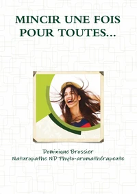 Mincir une fois pour toutes...