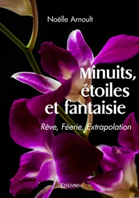 Minuits, étoiles et fantaisie