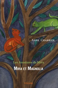 Mira et Magnolia
