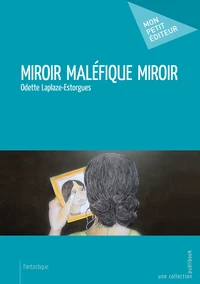 Miroir maléfique miroir