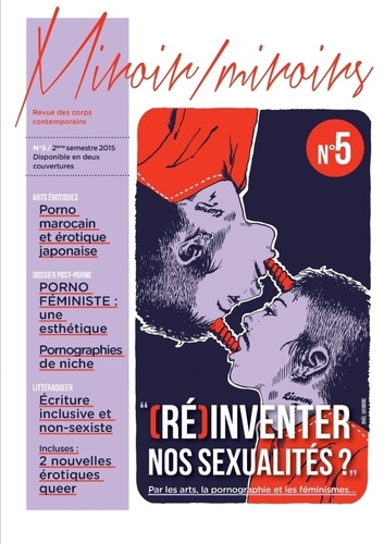 Jérémy Patinier - Miroir/Miroirs Num 5 : RE-INVENTER NOS SEXUALITES ? V.A - Par les arts, la pornographie et les féminismes....