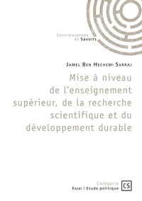 Mise à niveau de l'enseignement supérieur, de la recherche scientifique et du développement dur