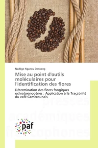 Mise au point d'outils moléculaires pour l'identification des flores