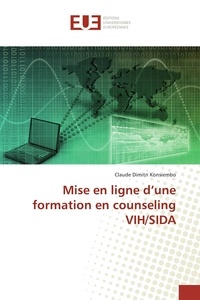 Claude Dimitri Konsiembo - Mise en ligne d'une formation en counseling VIH/SIDA.
