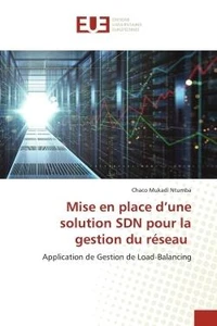 Mise en place d'une solution SDN pour la gestion du réseau
