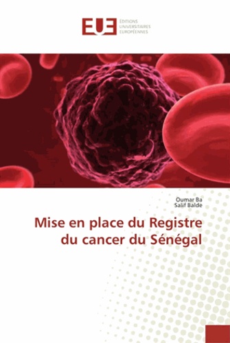Mise en place du registre du cancer du Sénégal