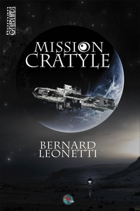 Leonneti Bernard - Mission Cratyle.