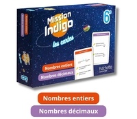 Christophe Barnet et Marion Robertou - Mission Indigo Les cartes - Nombres entiers, nombres décimaux 6e.