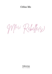 Mlle(s) Rebelle(s)