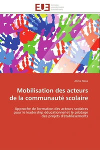 Mobilisation des acteurs de la communauté scolaire