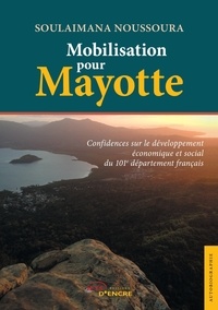 Soulaimana Noussoura - Mobilisation pour Mayotte.