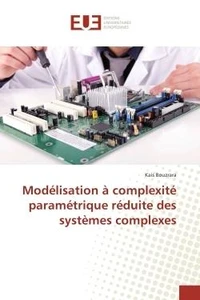Modelisation A complexite parametrique reduite des systemes complexes