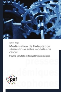  Dogui-a - Modélisation de l'adaptation sémantique entre modèles de calcul.