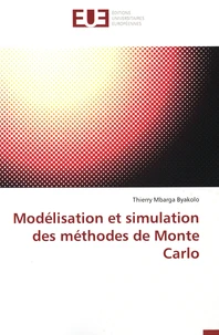 Modélisation et simulation des méthodes de Monte Carlo