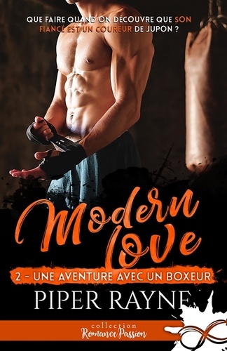 Modern love Tome 2 Une aventure avec un boxeur
