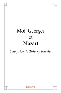 Moi, Georges et Mozart
