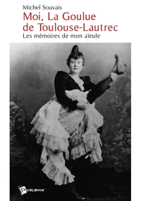 Moi, La Goulue de Toulouse-Lautrec