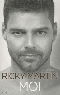 Ricky Martin - Moi - Autobiographie.