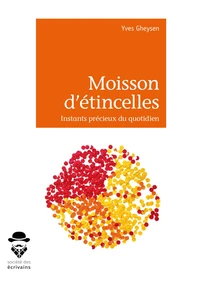 Moisson d'étincelles