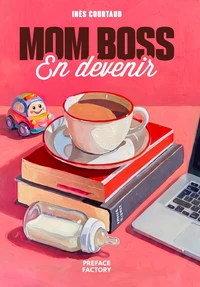 Mom Boss (en devenir)