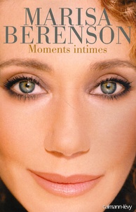 Marisa Berenson - Moments intimes.