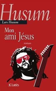Lars Husum - Mon ami Jésus.